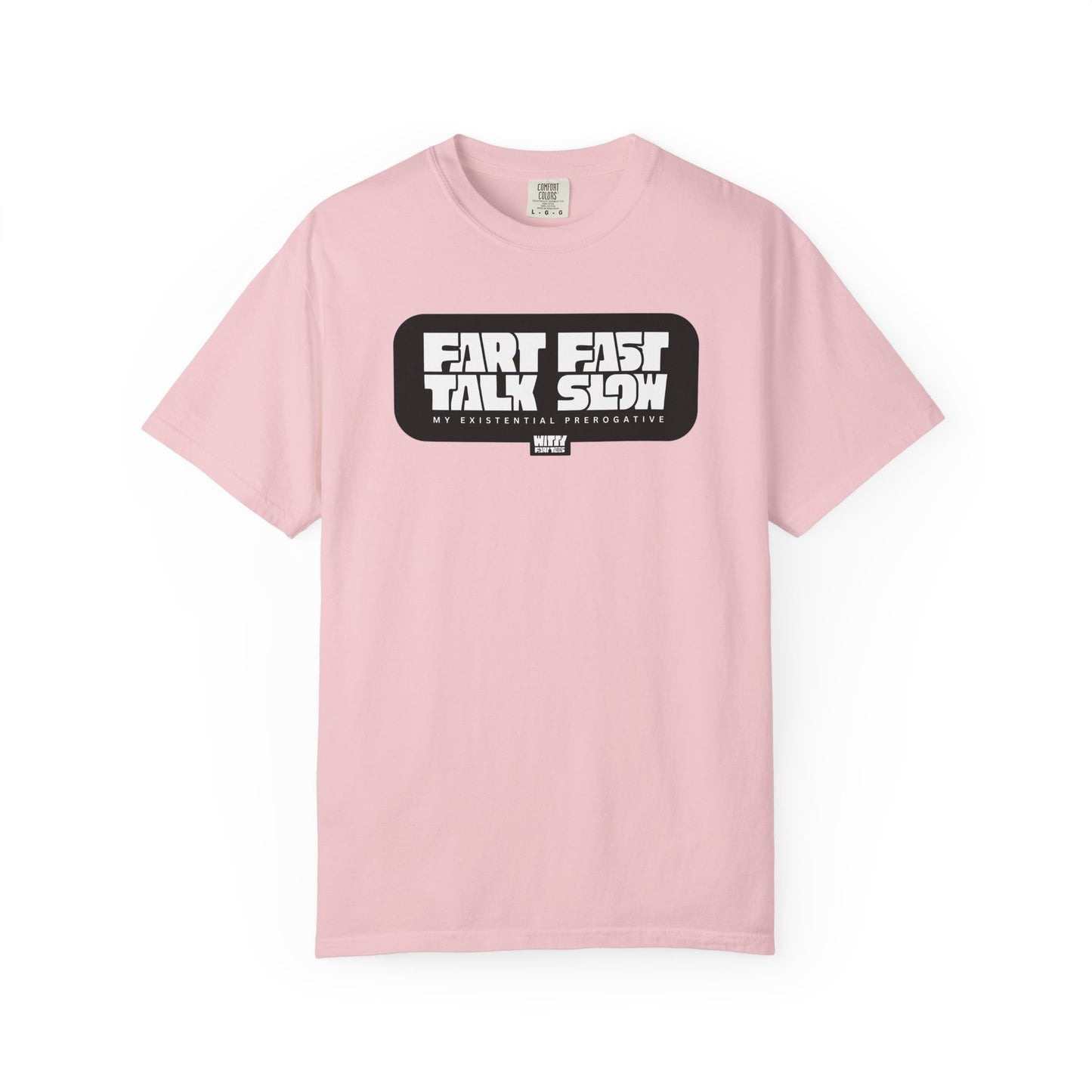 "Fart Fast Talk Slow" T-Shirt – Collectible Funny Fart Slogan Shirt (Unisex, S–4XL, 7 Colors)