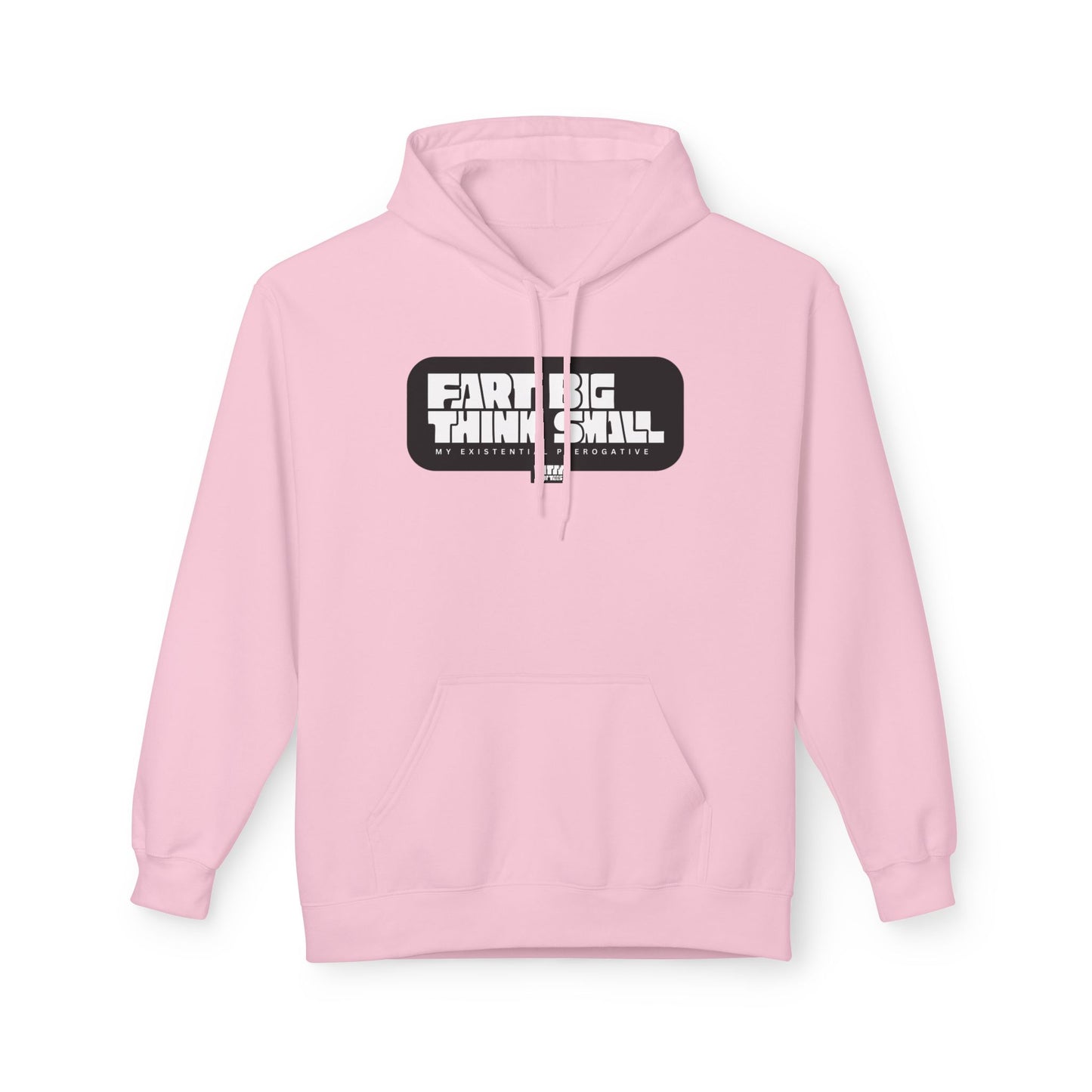 "Fart Big Think Small" — Funny Fart Hoodie (Unisex S–4XL) | Witty Fart Tees | 7 Colors