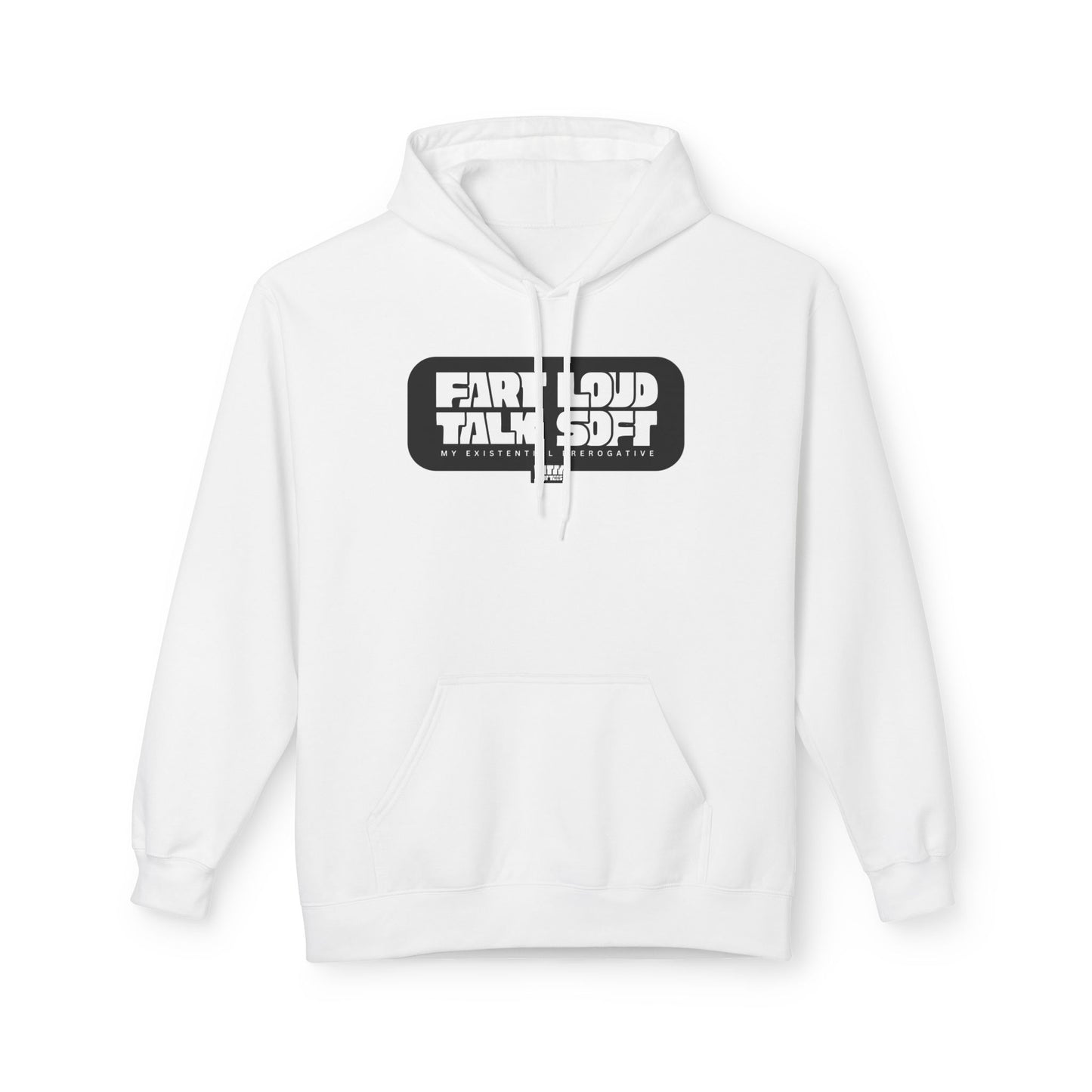 "Fart Loud Talk Soft" — Funny Fart Hoodie (Unisex S–4XL) | Witty Fart Tees  | 7 Colors