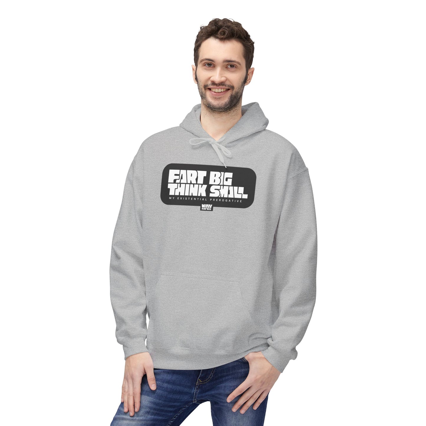 "Fart Big Think Small" — Funny Fart Hoodie (Unisex S–4XL) | Witty Fart Tees  | 7 Colors