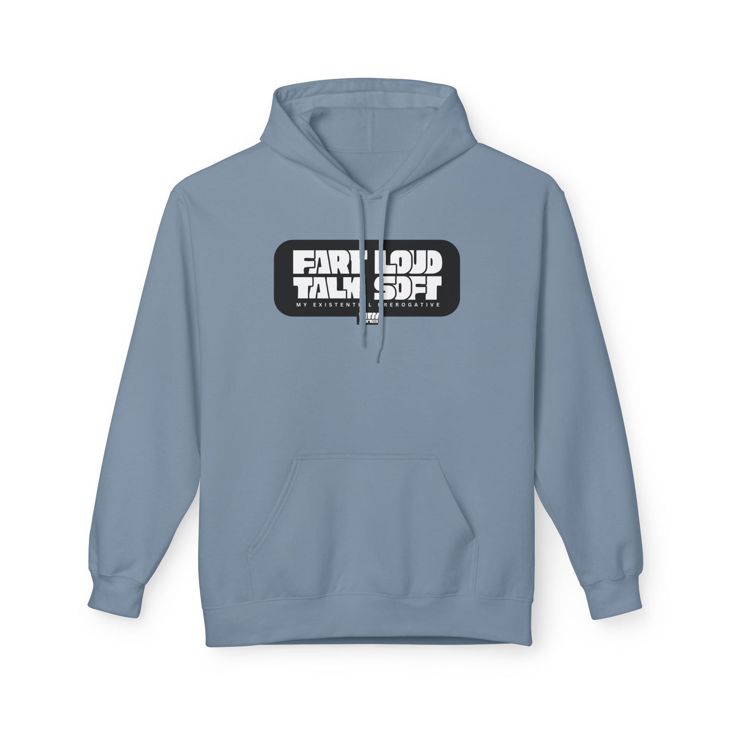 "Fart Loud Talk Soft" — Funny Fart Hoodie (Unisex S–4XL) | Witty Fart Tees  | 7 Colors