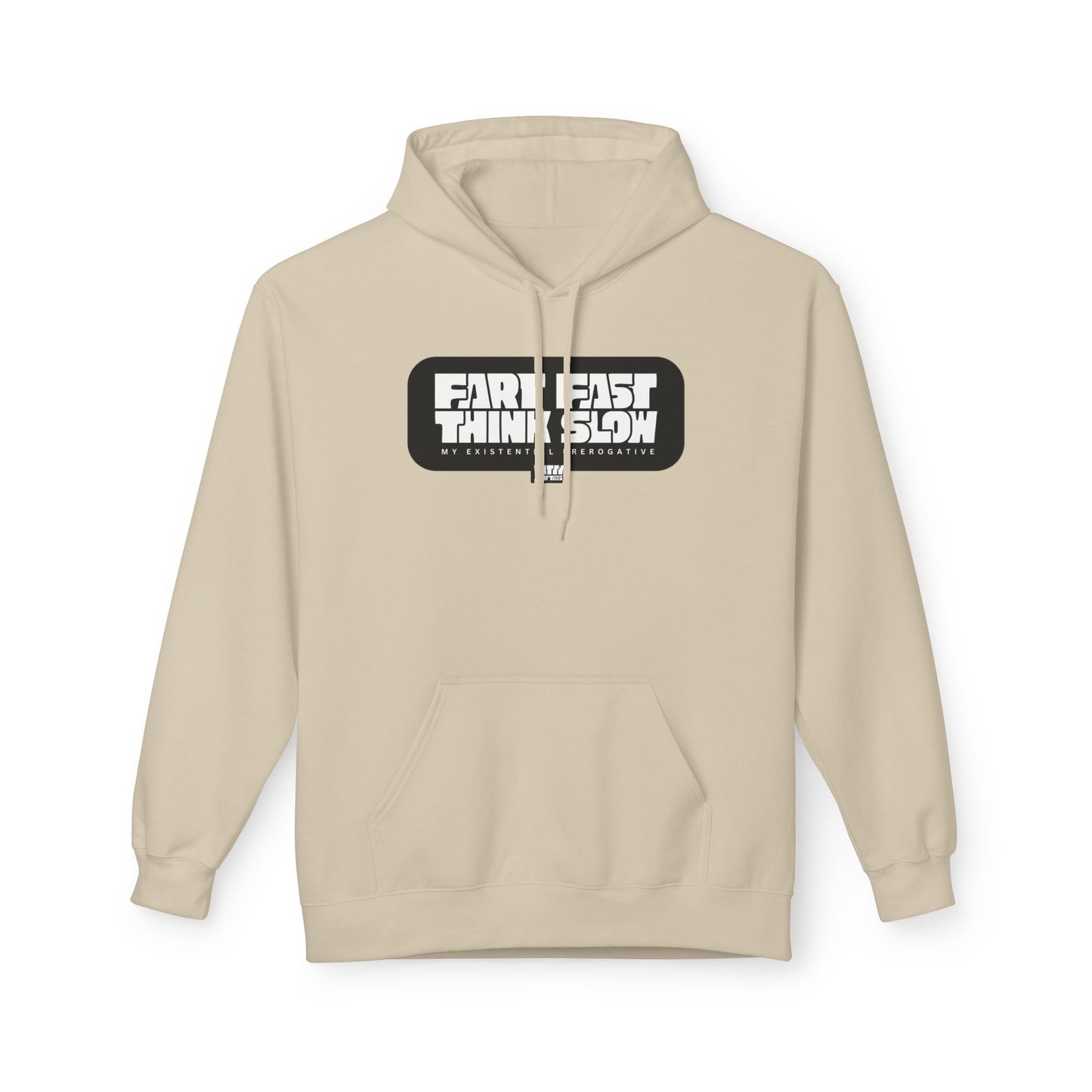 "Fart Fast Think Slow" — Funny Fart Hoodie (Unisex S–4XL) | Witty Fart Tees  | 7 Colors