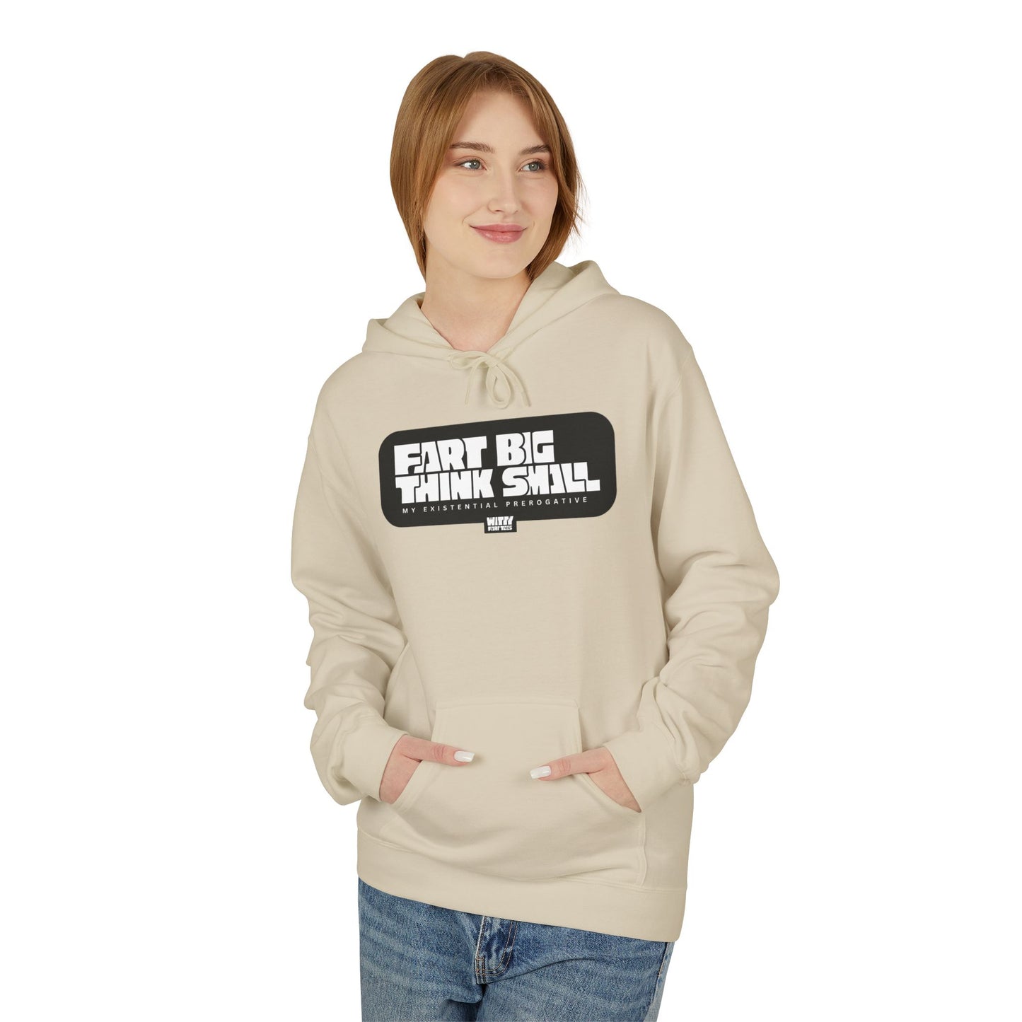 "Fart Big Think Small" — Funny Fart Hoodie (Unisex S–4XL) | Witty Fart Tees  | 7 Colors